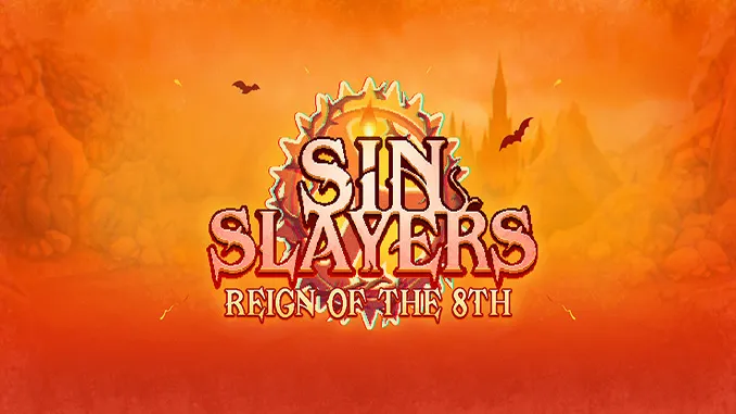 Sin Slayers: Reign of The 8th Free Download