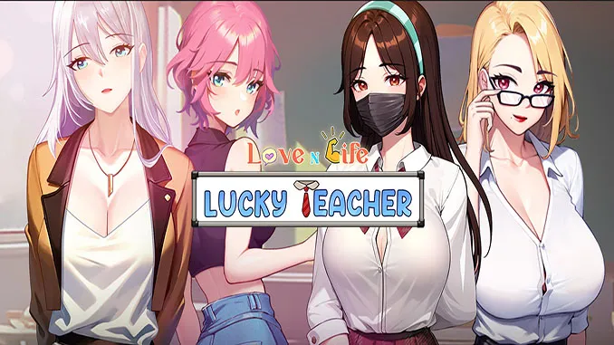 Love n Life: Lucky Teacher Free Download