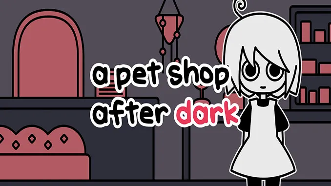 a pet shop after dark Free Download