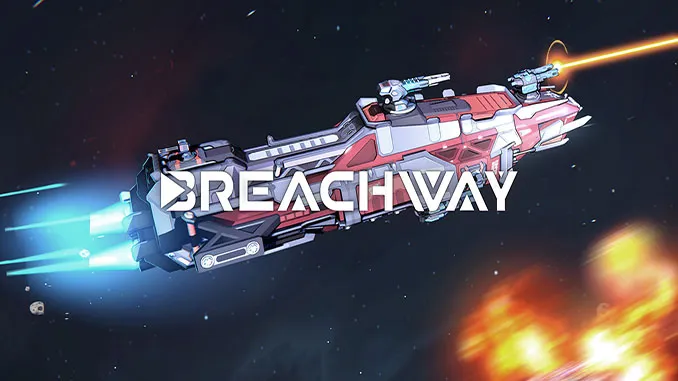 Breachway Free Download