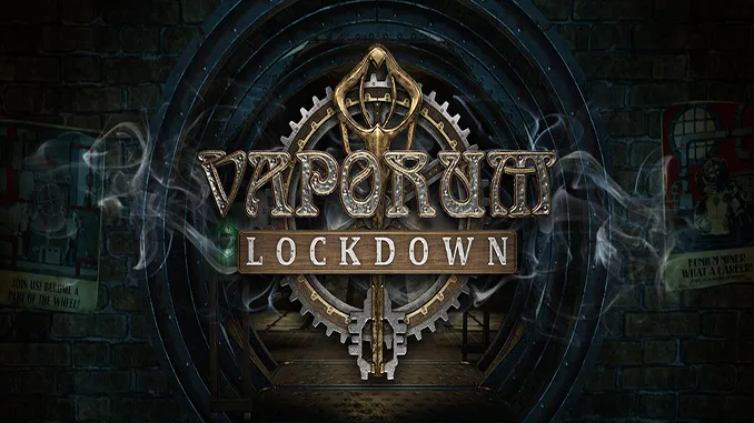 Vaporum: Lockdown DRM-Free Download