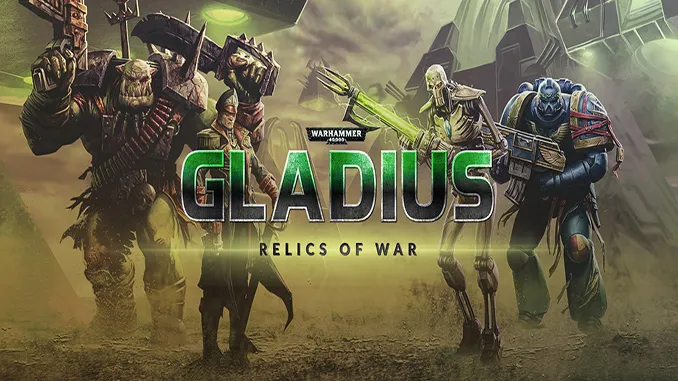 Warhammer 40000: Gladius-Relics of War Free Download