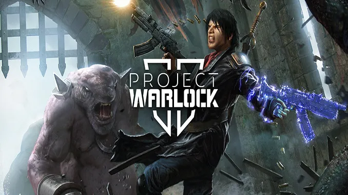 Project Warlock Free download 