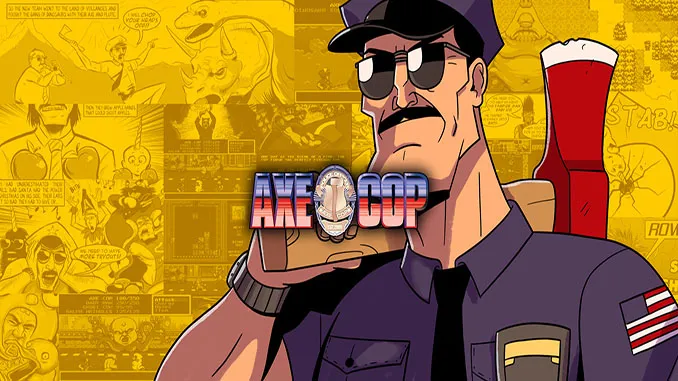 Axe Cop Free Download