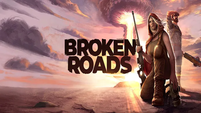 Broken Roads Free Download