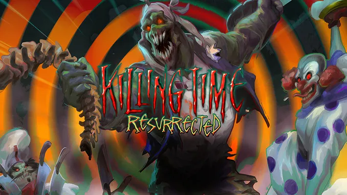 Killing Time: Resurrected base Free Download