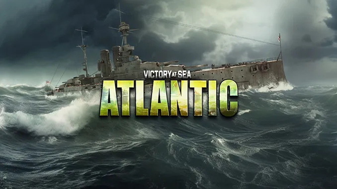 Victory at Sea Atlantic - World War II Naval Warfare Free Download