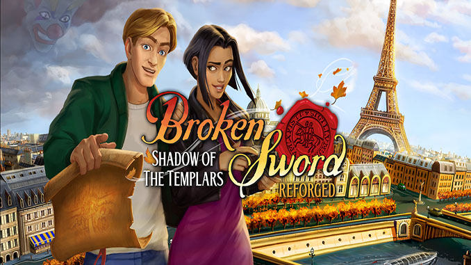 Broken Sword - Shadow of the Templars: Reforged Free Download