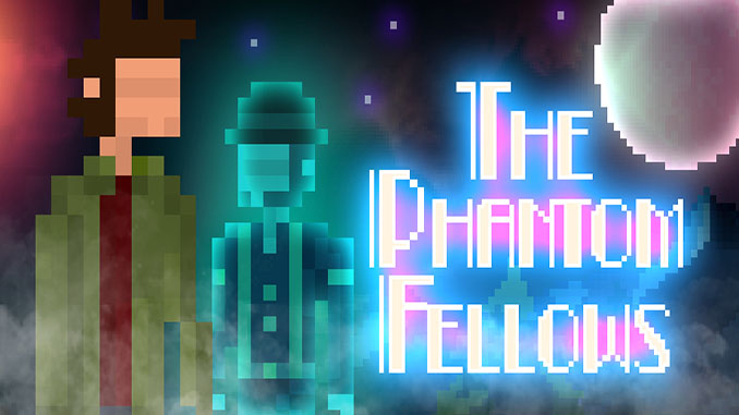 The Phantom Fellows Free Download