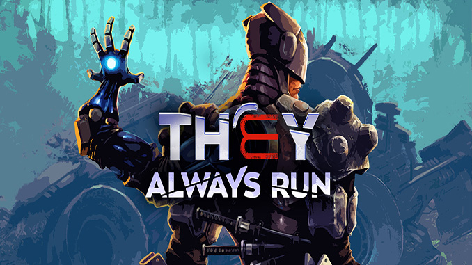 They Always Run Free Download