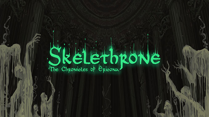 Skelethrone: The Chronicles of Ericona Free Download