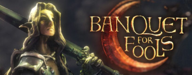 Banquet for Fools Free Download