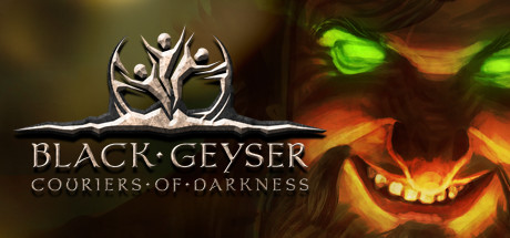 Black Geyser: Couriers of Darkness Free Download