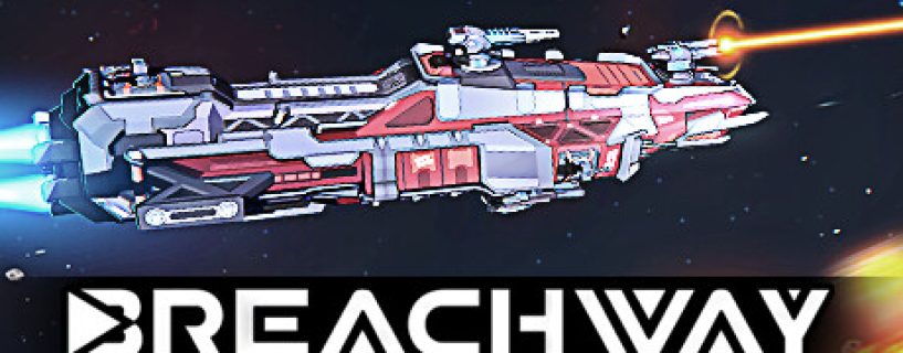 Breachway Free Download