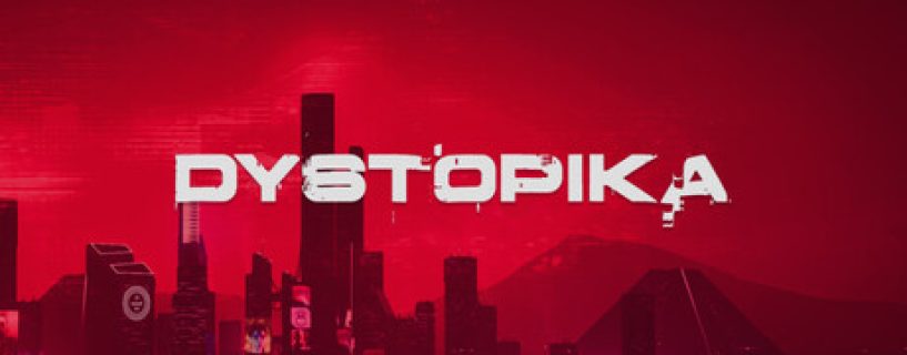 Dystopika Free Download