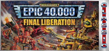 Final Liberation: Warhammer Epic 40,000 Free Download