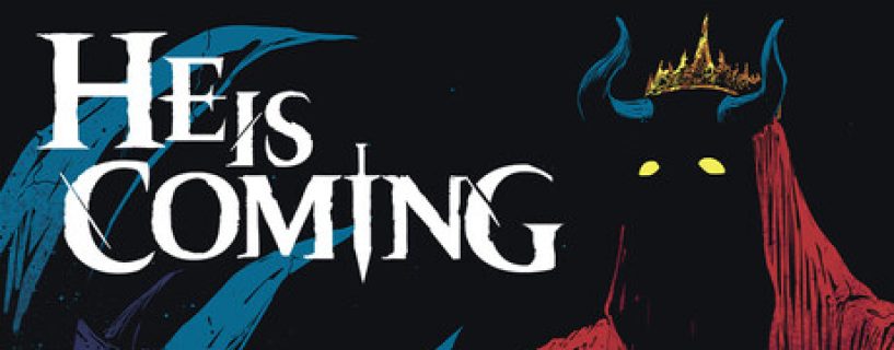 He is Coming Free Download