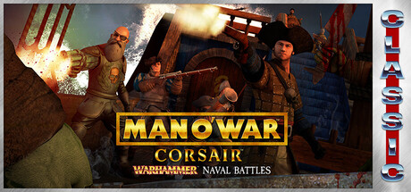 Man O’ War: Corsair – Warhammer Naval Battles (Classic) Free Download