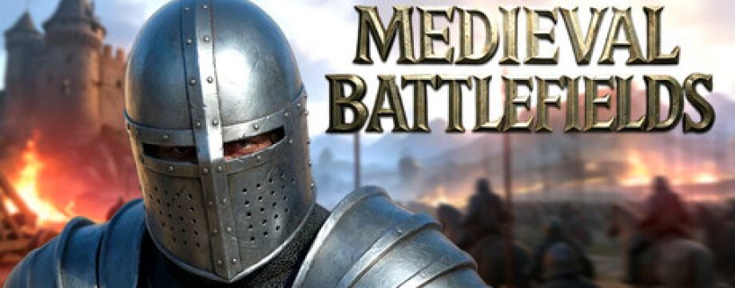 Medieval Battlefields Free Download