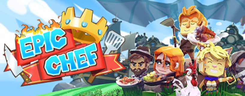 Epic Chef Free Download