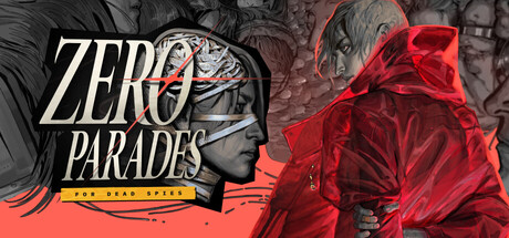ZERO PARADES: For Dead Spies Free Download