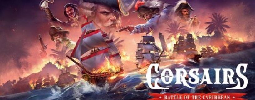 Corsairs – Battle of the Caribbean Free Download