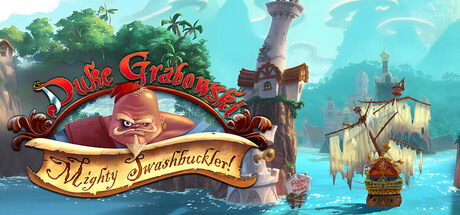 Duke Grabowski: Mighty Swashbuckler Free Download