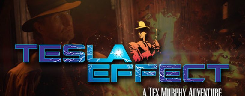 Tesla Effect: A Tex Murphy Adventure Free Download