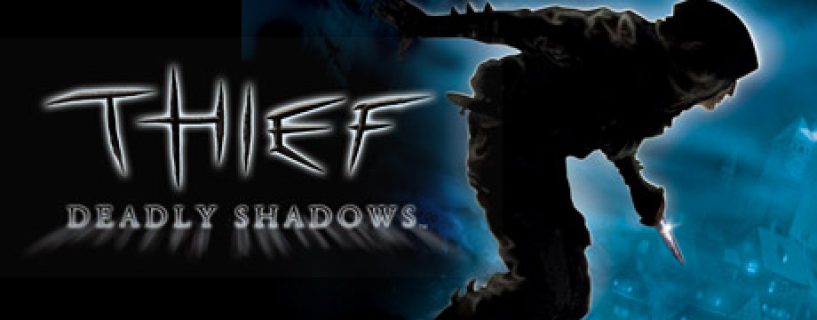 Thief™ 3: Deadly Shadows Free Download