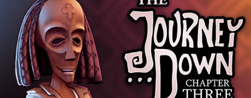 The Journey Down: Chapter Three Free Download