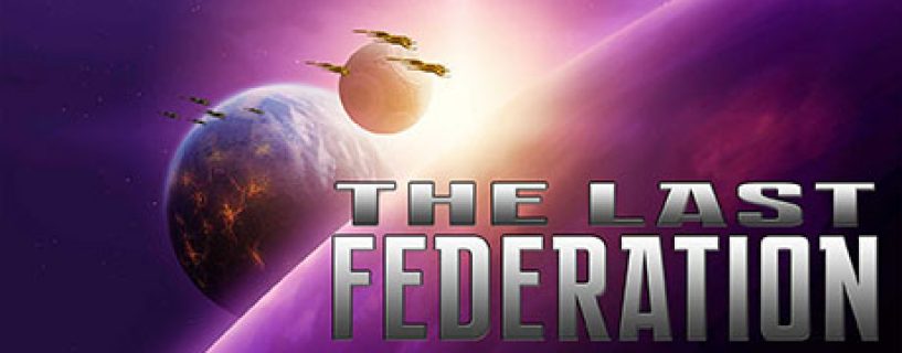 The Last Federation Free Download