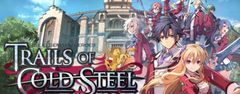 The Legend of Heroes: Trails of Cold Steel Free Download