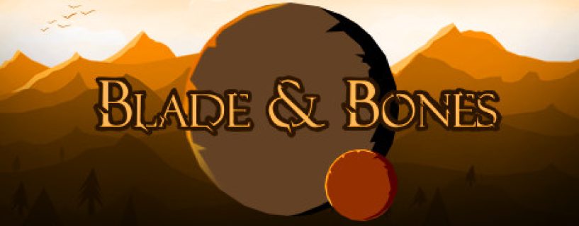 Blade & Bones Free Download