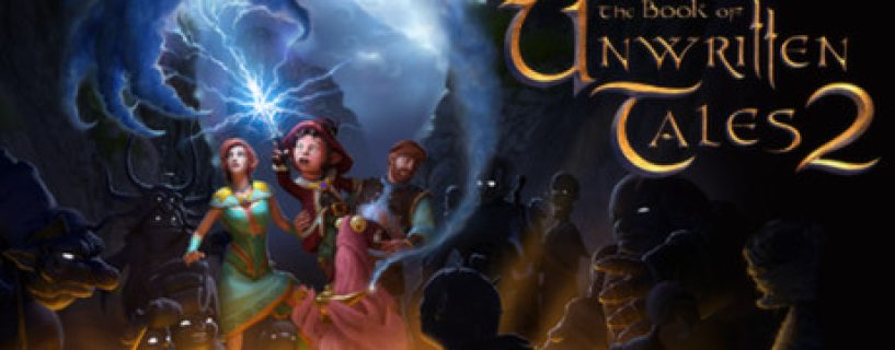 The Book of Unwritten Tales 2 Free Download