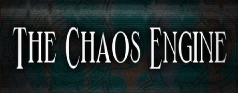 The Chaos Engine Free Download