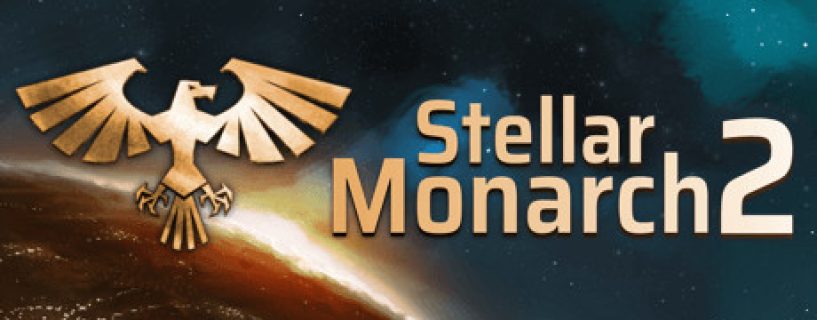 Stellar Monarch 2 Free Download