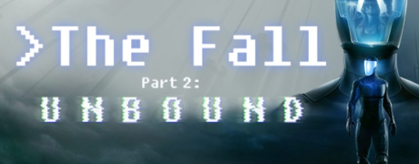 The Fall Part 2: Unbound Free Download