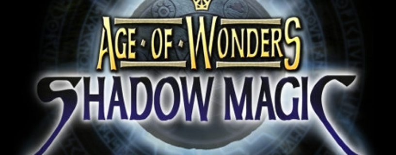 Age of Wonders: Shadow Magic Free Download