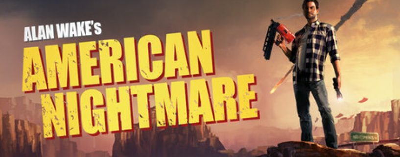 Alan Wake’s American Nightmare Free Download