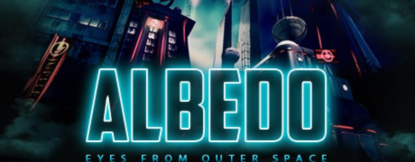 Albedo: Eyes from Outer Space Free Download