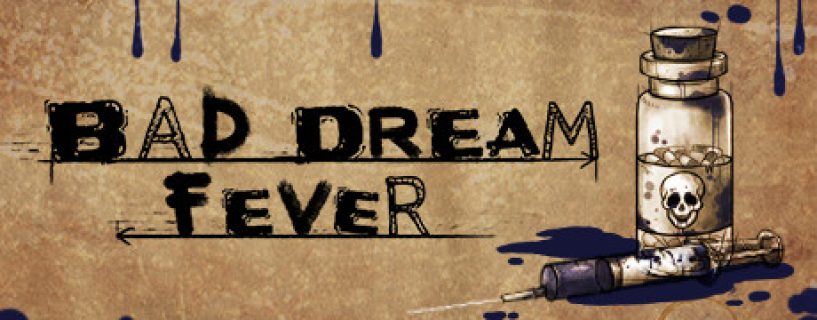 Bad Dream: Fever Free Download