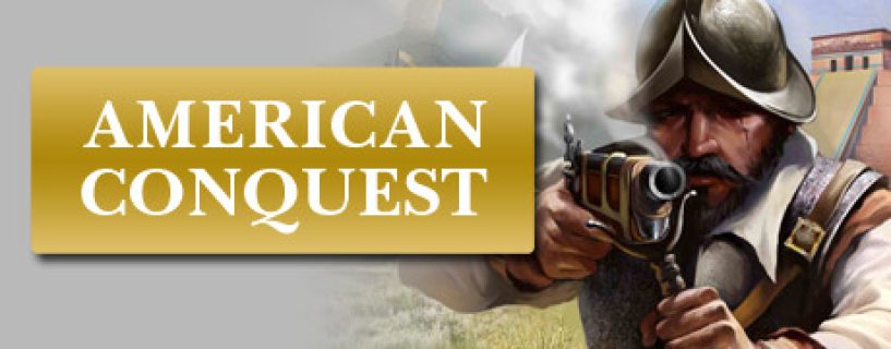 American Conquest Free Download