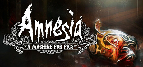 Amnesia: A Machine For Pigs Free Download